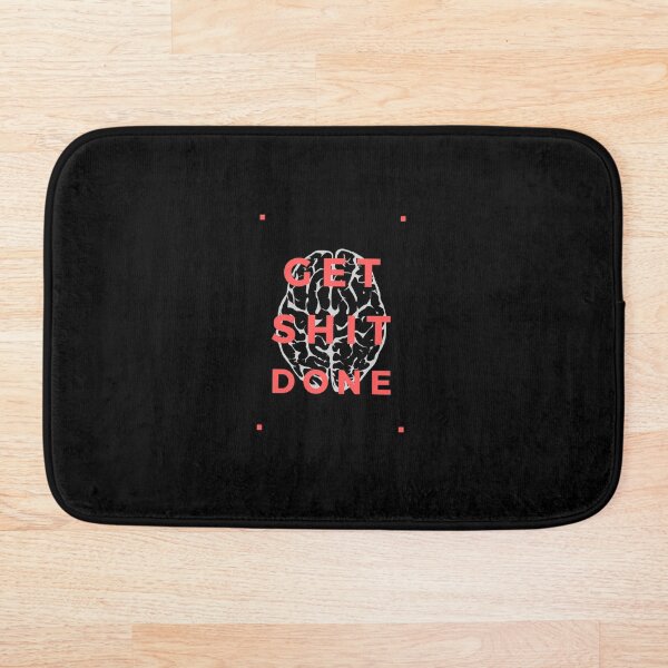 Get Shit Done Bath Mat