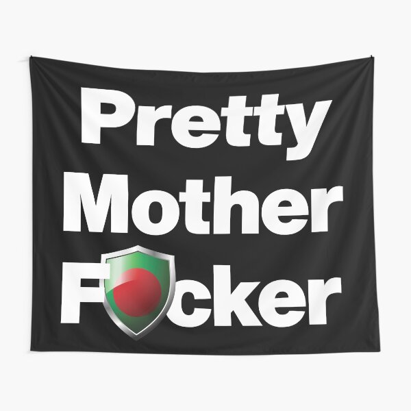 I am a Pretty Mother Focker from Bangladesh Tapestry