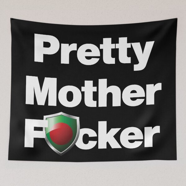 Item preview, I am a Pretty Mother Focker from Bangladesh designed and sold by HelloFromAja.
