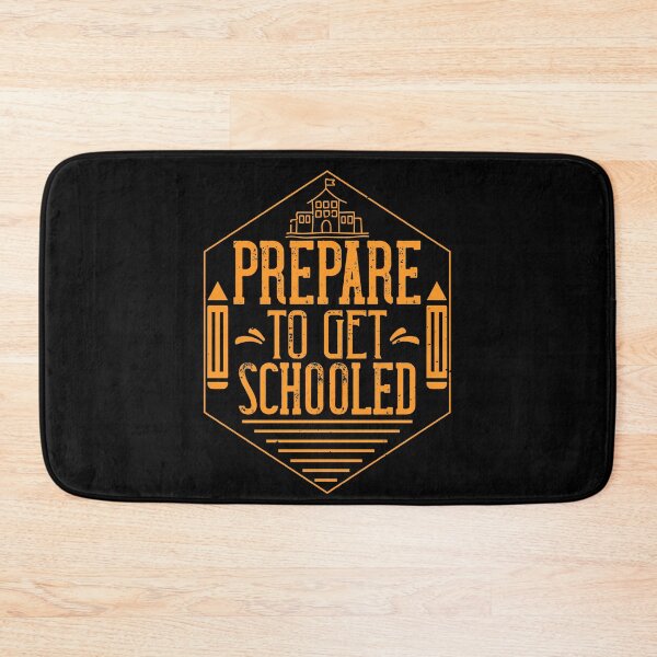 Item preview, Prepare To Get Schooled designed and sold by GoodVibeDesign.