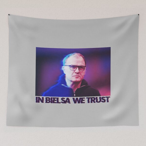 Item preview, marcelo bielsa we trust designed and sold by John Hana.