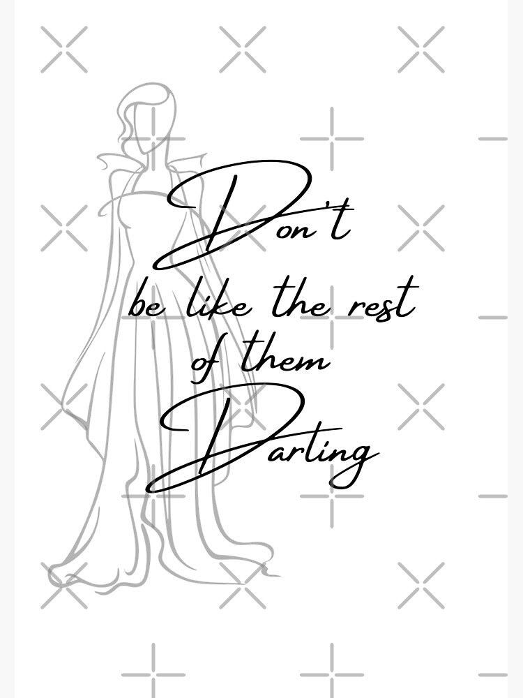 Don't Be Like The Rest Of Them Darling Coco Chanel Inspired
