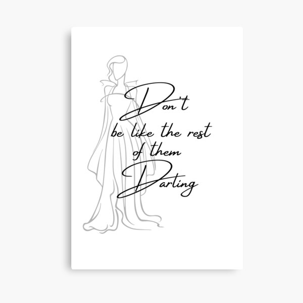 Don't Be Like The Rest Of Them Darling Coco Chanel Inspired