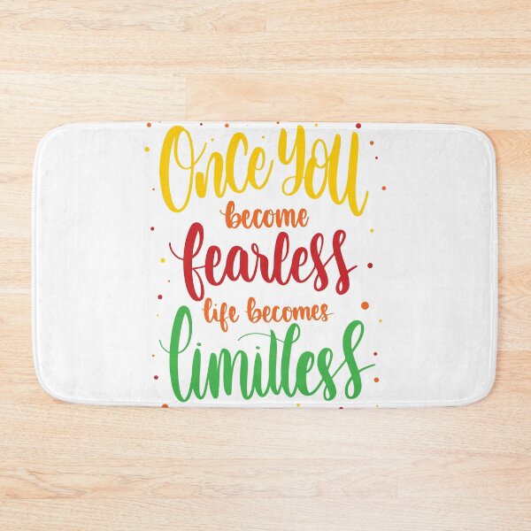 Item preview, once you become fearless life become limitless designed and sold by danyc88.