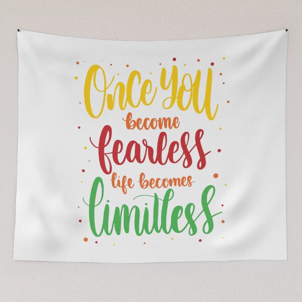 Item preview, once you become fearless life become limitless designed and sold by danyc88.