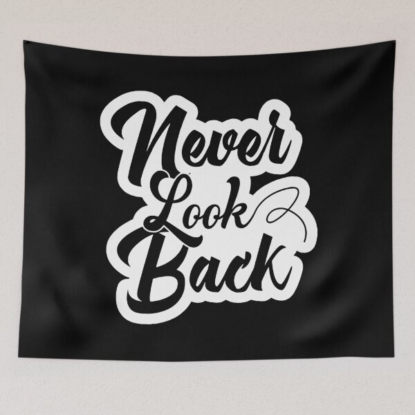 Item preview, never look back designed and sold by danyc88.