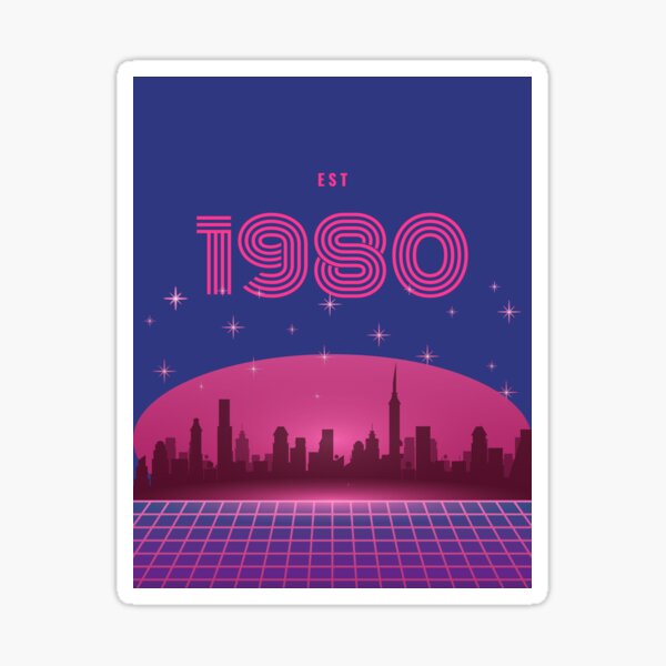 Established 1980 born in birth year Sticker