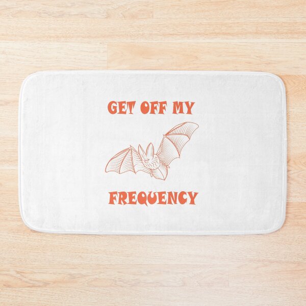 Item preview, Bats get off my frequency designed and sold by miminova.