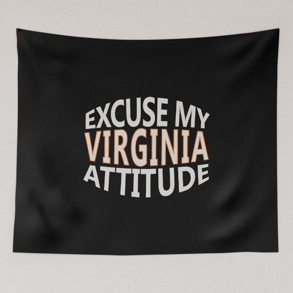 Item preview, Excuse My Virginia Attitude Funny State Pride designed and sold by nikkidawn74.