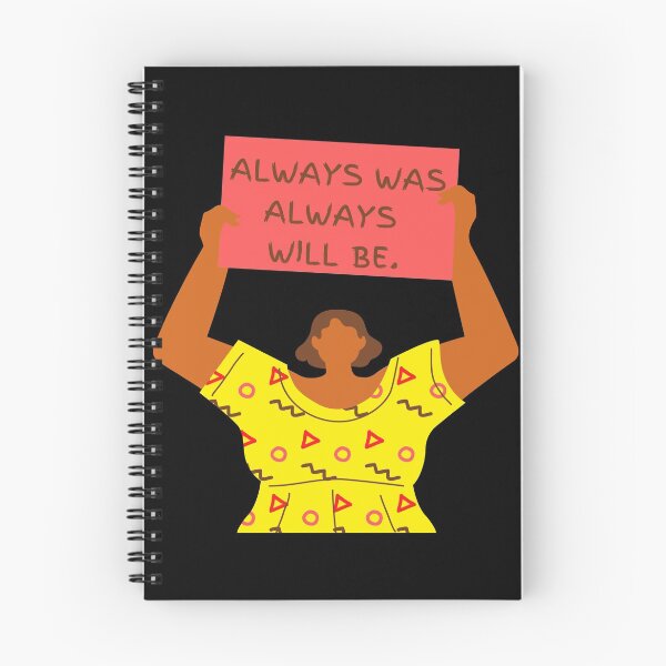 Item preview, Always Was Always Will Be designed and sold by BetterDesigns4U.