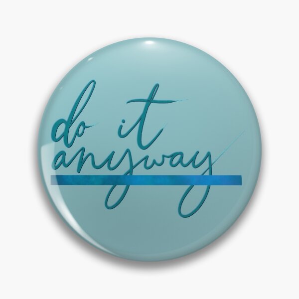 Item preview, Do it anyway designed and sold by aymzie94.