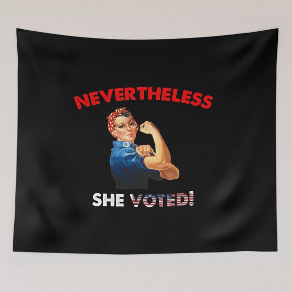 Item preview, NeverTheLess She Voted designed and sold by Kathrine2302.