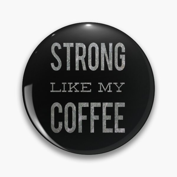 Item preview, Strong Like My Coffee - Workout Humor designed and sold by madtoyman.