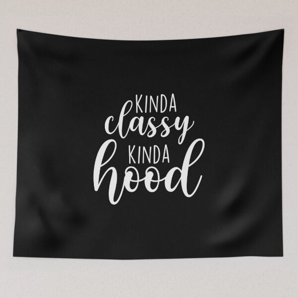 Item preview, kinda classy kinda hood designed and sold by griffics.