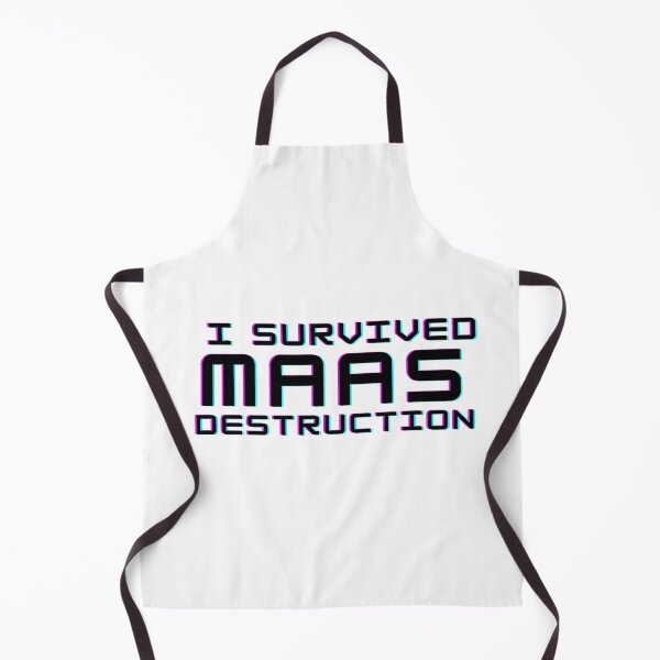 Item preview, Survived Maas Destruction designed and sold by Mavy-liz.