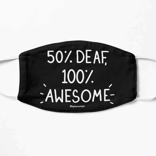 50% Deaf, 100% Awesome! Mask