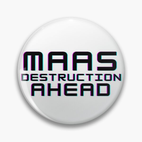 Item preview, Maas Destruction Ahead designed and sold by Mavy-liz.
