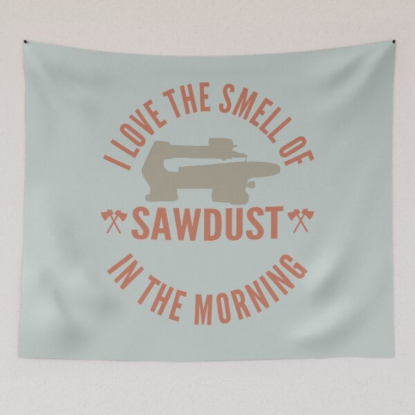 Item preview, I love the smell of sawdust in the morning - Funny scroll saw lover Gift designed and sold by Teenation9.