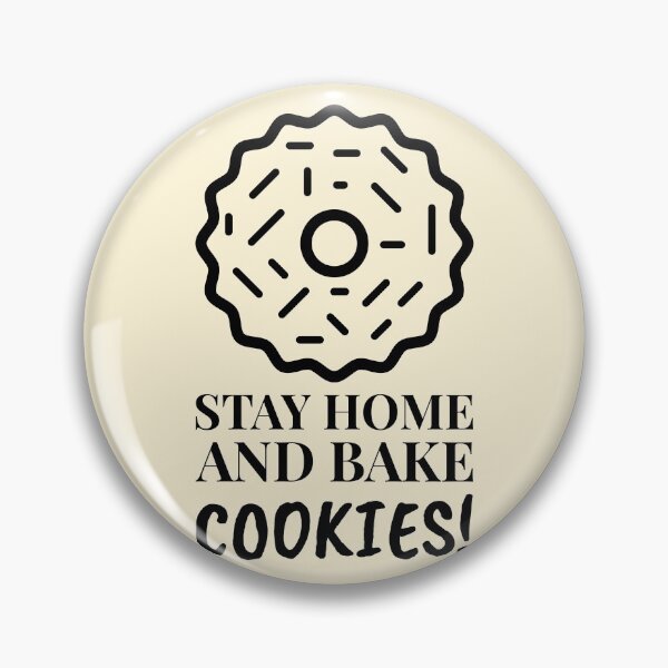 Item preview, Stay Home And Bake Cookies Chocolate Fancy Biscuit designed and sold by Telle Garcia.