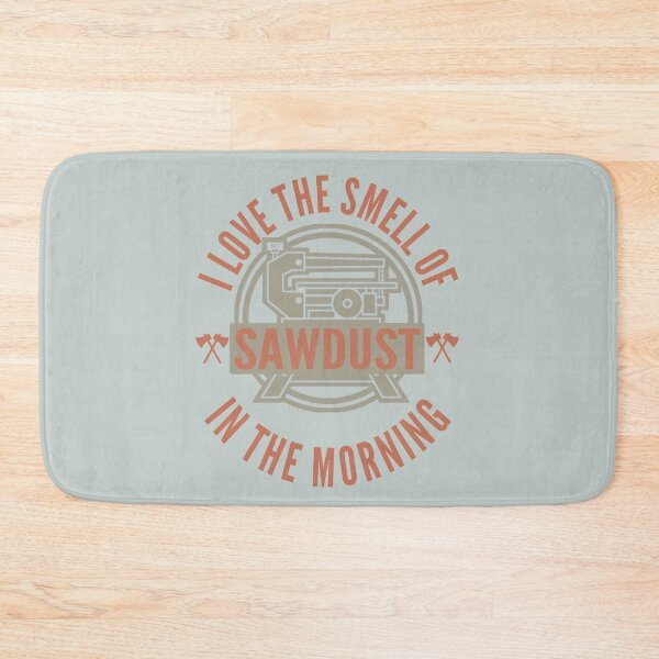 Item preview, I love the smell of sawdust in the morning - Funny scroll saw lover Gift designed and sold by Teenation9.