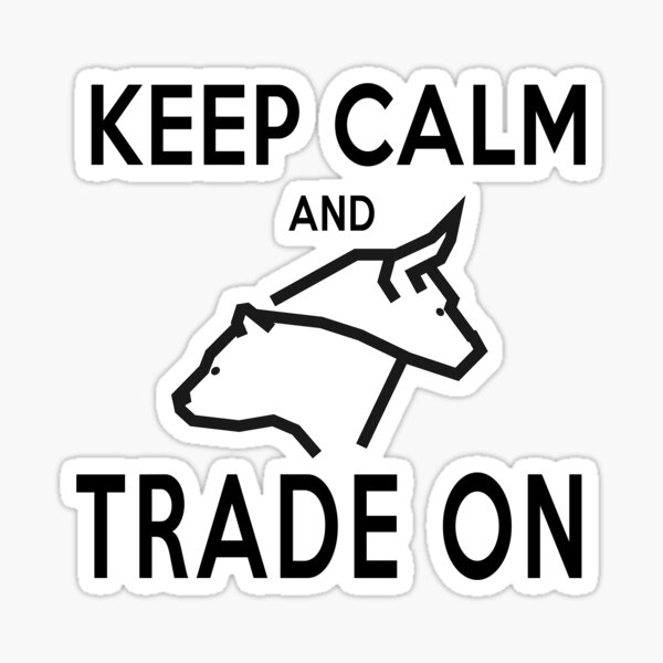 Keep Calm & Trade on Sticker