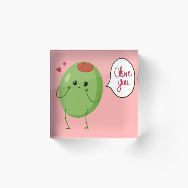 Olive you! #digistickie Acrylic Block