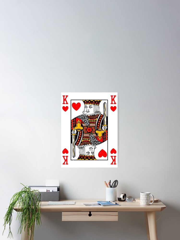 King Of Hearts Poster For Sale By Classyc Redbubble King Of Hearts Poster For Sale By Classyc Redbubble