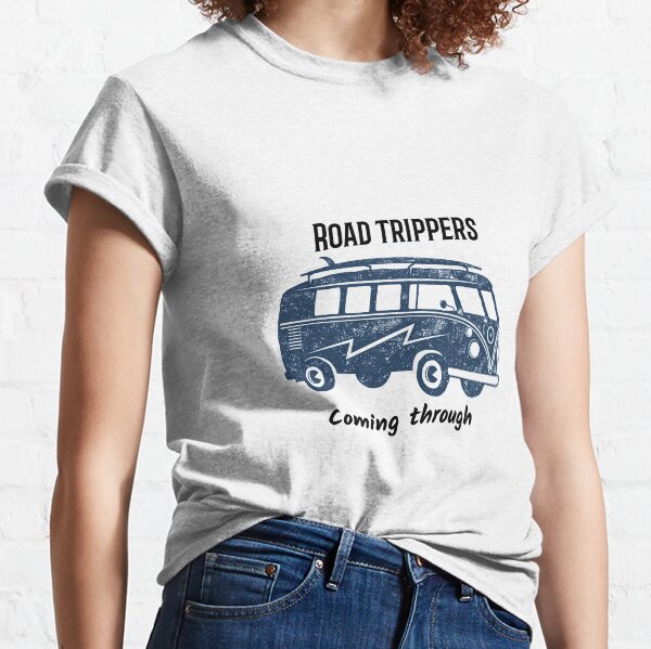 Road trippers coming through Classic T-Shirt
