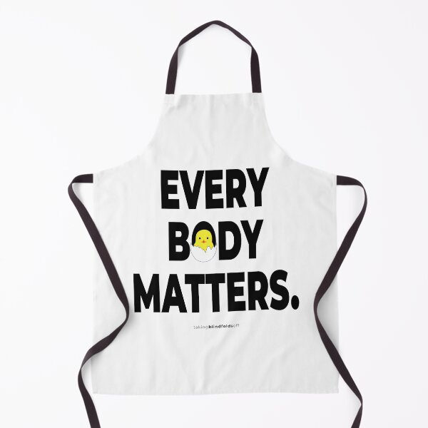 Item preview, Every body matters. - Vegan Activist Graphics #takingblindfoldsoff 18 v2 designed and sold by blindfoldsoff.