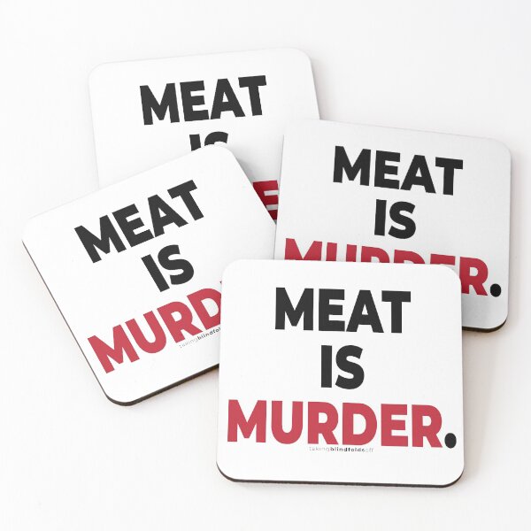 Item preview, Meat is murder. - Vegan Activist Graphics #takingblindfoldsoff 19 v2 designed and sold by blindfoldsoff.