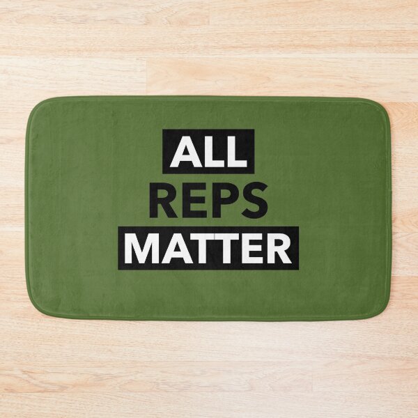 Item preview, All Reps Matter designed and sold by Bradford Adams.