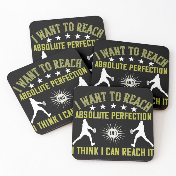 Item preview, I Want To Reach Absolute Perfection. And I Think I Can Reach It designed and sold by GoodVibeDesign.