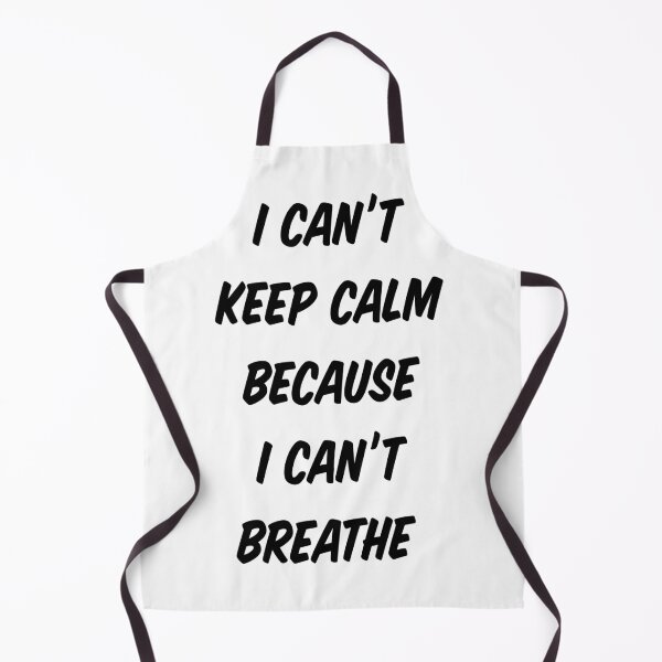 Item preview, i cant keep calm because i cant breathe BLM designed and sold by Tatus Brinal.