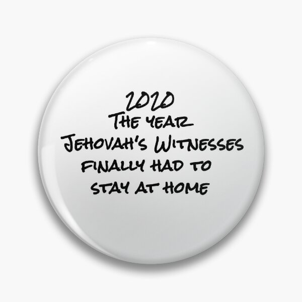 Item preview, 2020 the year Jehovahs Witness finally had to stay at home - Ex JW designed and sold by ExJWMerchandise.