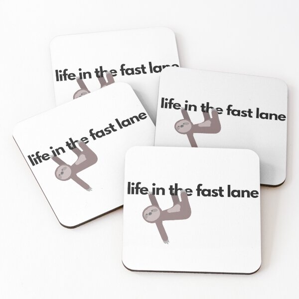 Item preview, life in the fast lane sloth designed and sold by rosiebeeston.