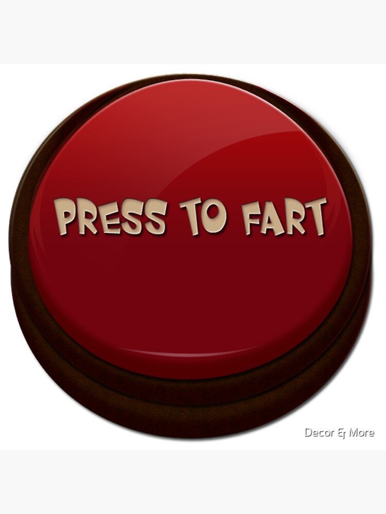 "press to fart funny tshirts mask a joke gags" Poster for Sale by