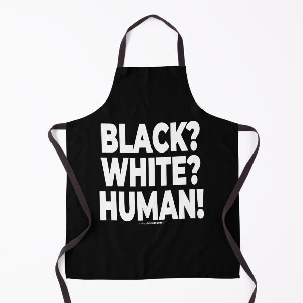 Item preview, BLACK? WHITE? HUMAN! - antiracist sign (115) designed and sold by blindfoldsoff.
