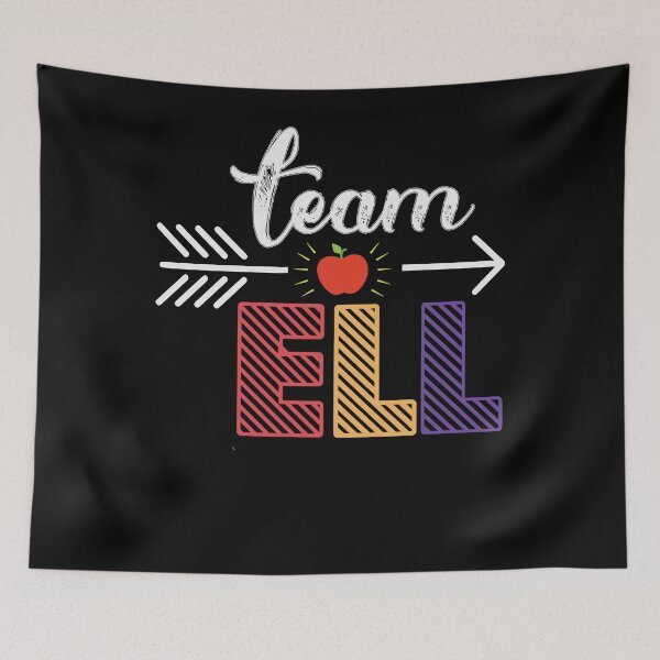 Item preview, Back To School Teacher Students Gift - Team ELL designed and sold by abcxyzsma.