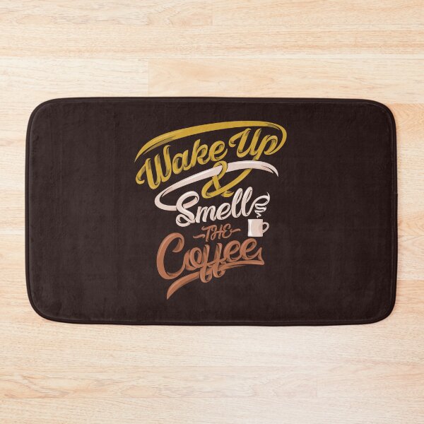 Item preview, Wake Up & Smells The Coffee Typography designed and sold by Dewirumbaina.