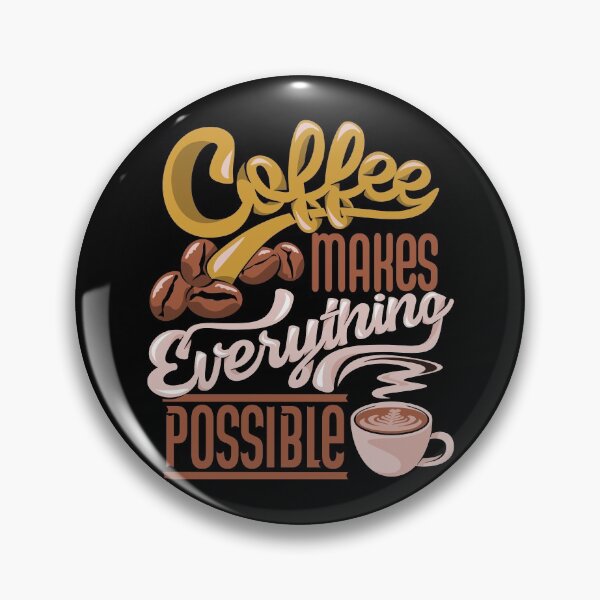 Item preview, Coffee Makes Everything Possible Typography designed and sold by Dewirumbaina.