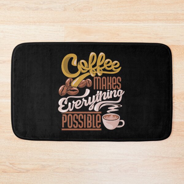 Item preview, Coffee Makes Everything Possible Typography designed and sold by Dewirumbaina.