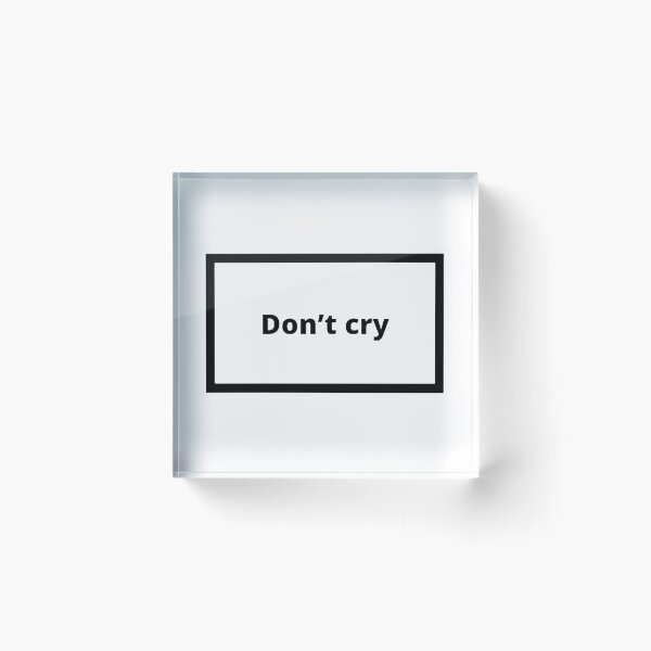 Item preview, Do not Cry designed and sold by Omeris.