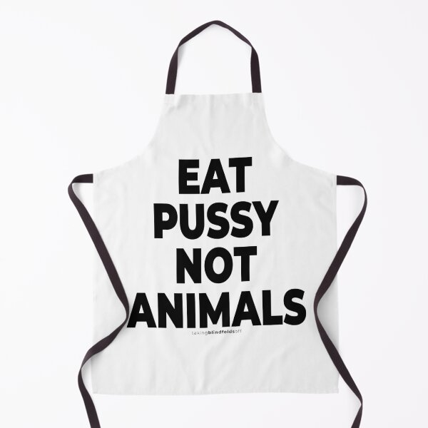 Item preview, eat pussy not animals - vegan activist graphics (118 v2) designed and sold by blindfoldsoff.