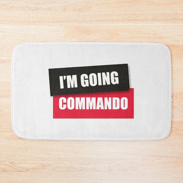 Item preview, I'm Going Commando let everyone know you aren't wearing underpants on designed and sold by SillyJokesCoUK.