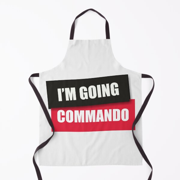 Item preview, I'm Going Commando let everyone know you aren't wearing underpants on designed and sold by SillyJokesCoUK.