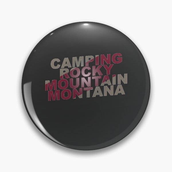 Artikelvorschau, Camping Rocky Mountain Montana Slogan entworfen und verkauft von nuz2.