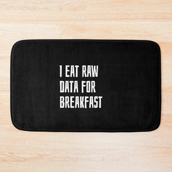 Item preview, I eat raw data for breakfast designed and sold by EarlyTees.