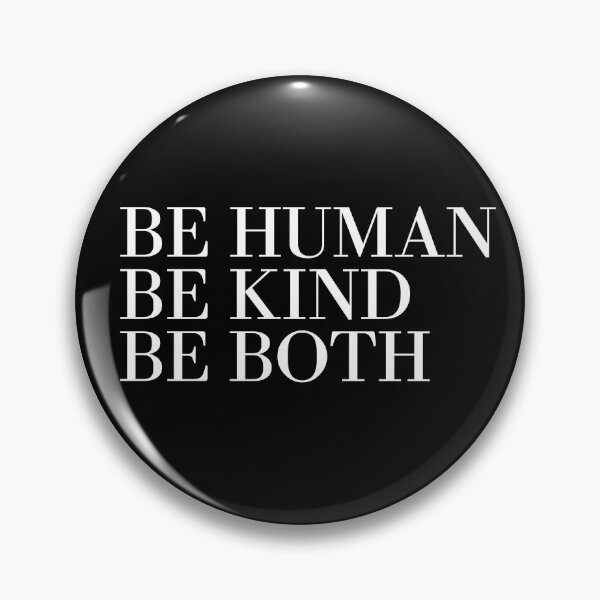 Item preview, be human be kind be both designed and sold by The Little Wood Cottage.