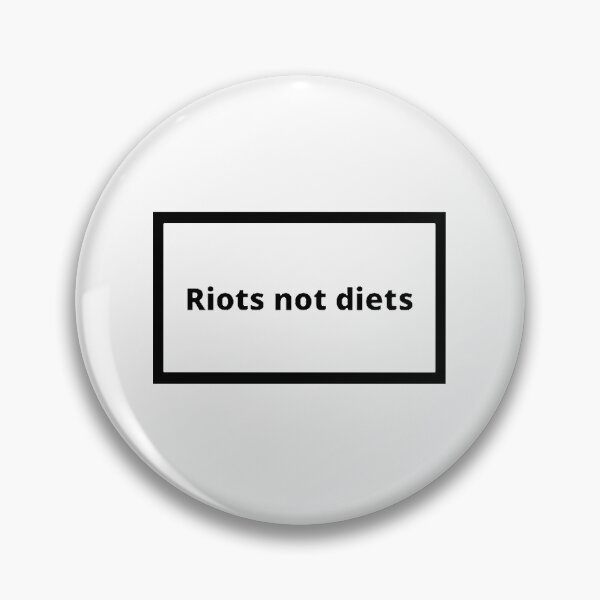 Item preview, Riots not diets designed and sold by Omeris.