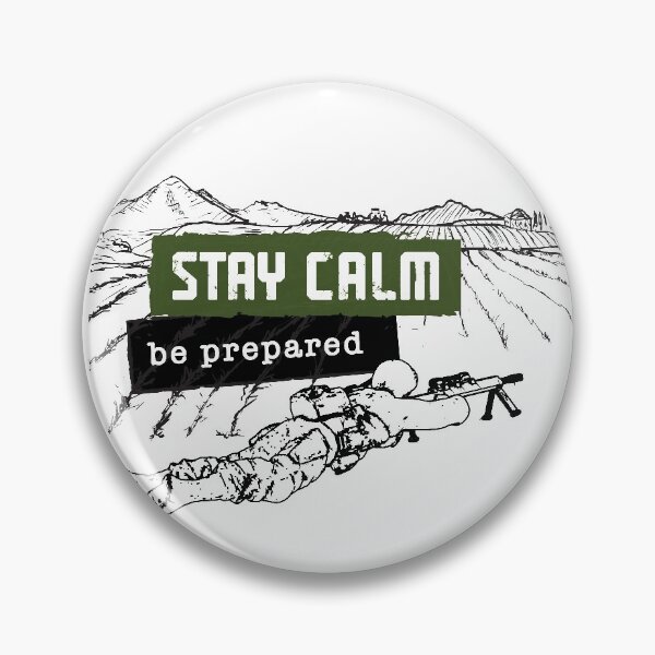 Item preview, Stay calm Be Prepared Sniper Mountain designed and sold by Arassa Design.